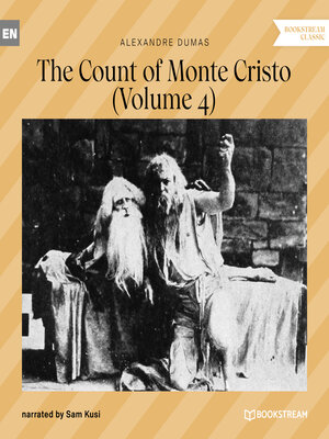 cover image of The Count of Monte Cristo--Volume 4 (Unabridged)